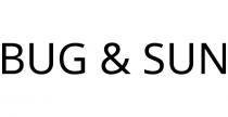 BUG & SUN