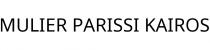 MULIER PARISSI KAIROS
