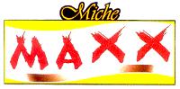 MICHE MAXX