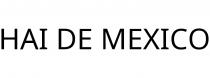 HAI DE MEXICO