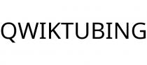 QWIKTUBING