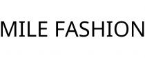 MILE FASHION