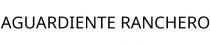 AGUARDIENTE RANCHERO