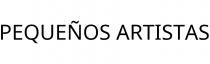 PEQUEÑOS ARTISTAS