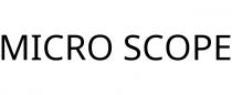 MICRO SCOPE