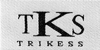 TKS TRIKESS