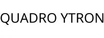QUADRO YTRON