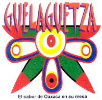 GUELAGUETZA EL SABOR DE OAXACA EN SU MESA
