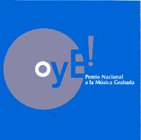 OYE PREMIO NACIONAL A LA MUSICA GRABADA