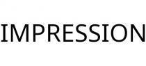 IMPRESSION