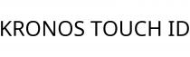 KRONOS TOUCH ID