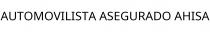 AUTOMOVILISTA ASEGURADO AHISA