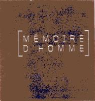 MÉMOIRE D'HOMME