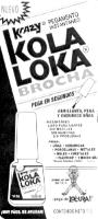 KRAZY KOLA LOKA BROCHA PEGA EN SEGUNDOS ABRILLANTA; PEGA Y ENDURECE UÑAS ¡COMO LO VIO EN T.V.! ¡PEGA DE LOCURA! ¡MUY FACIL DE APLICAR!