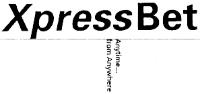 XPRESSBET ANYTIME...FROM ANYWHERE