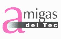 AMIGAS DEL TEC