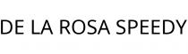 DE LA ROSA SPEEDY