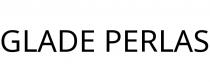 GLADE PERLAS