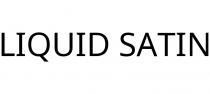 LIQUID SATIN