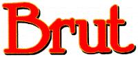 BRUT