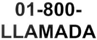 001-800-LLAMADA