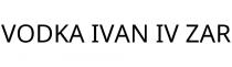 VODKA IVAN IV ZAR