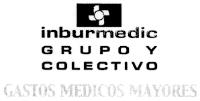 INBURMEDIC GRUPO Y COLECTIVO GASTOS MEDICOS MAYORES