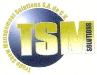 TSM SOLUTIONS TRADE SHOW MANAGEMENT SOLUTIONS