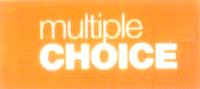 MULTIPLE CHOICE