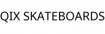 QIX SKATEBOARDS