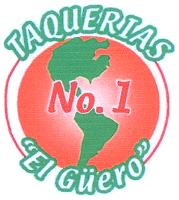 TAQUERIAS EL GÜERO NO. 1