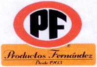 PF PRODUCTOS FERNÁNDEZ DESDE 1903