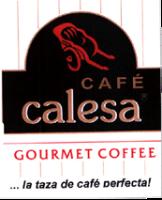 CAFE CALESA GOURMET COFFEE...LA TAZA DE CAFE PERFECTA!