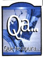 QA...QUE TE APURA.