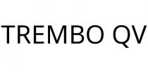 TREMBO QV