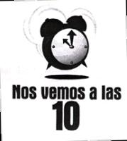 NOS VEMOS A LAS 10