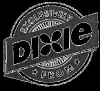 EXCLUSIVELY FROM DIXIE
