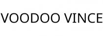 VOODOO VINCE