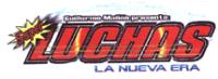 GUILLERMO MAÑON PRESENTA; SUPER LUCHAS LA NUEVA ERA