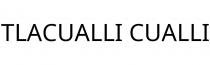 TLACUALLI CUALLI