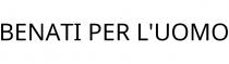 BENATI PER L'UOMO