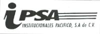 IPSA INSTITUCIONALES PACIFICO SA DE CV