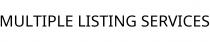 MULTIPLE LISTING SERVICES