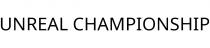 UNREAL CHAMPIONSHIP