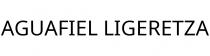 AGUAFIEL LIGERETZA
