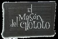 EL MESON DEL CHOLOLO