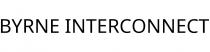 BYRNE INTERCONNECT