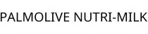 PALMOLIVE NUTRI-MILK