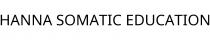 HANNA SOMATIC EDUCATION