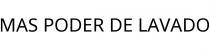MAS PODER DE LAVADO